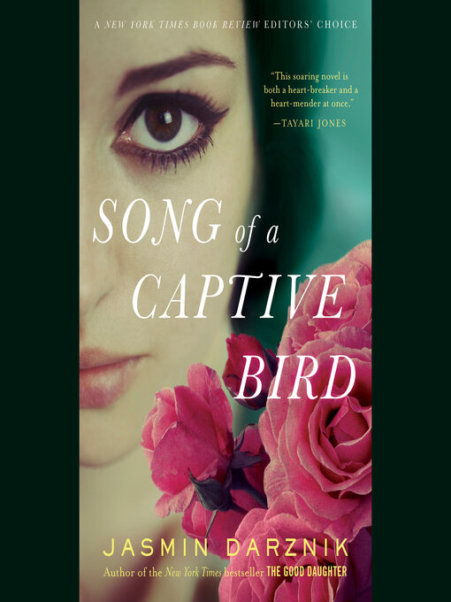 Title details for Song of a Captive Bird by Jasmin Darznik - Available